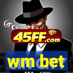 wm bet